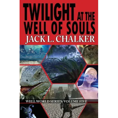 Twilight at the Well of Souls (Well World Saga: Volume 5)