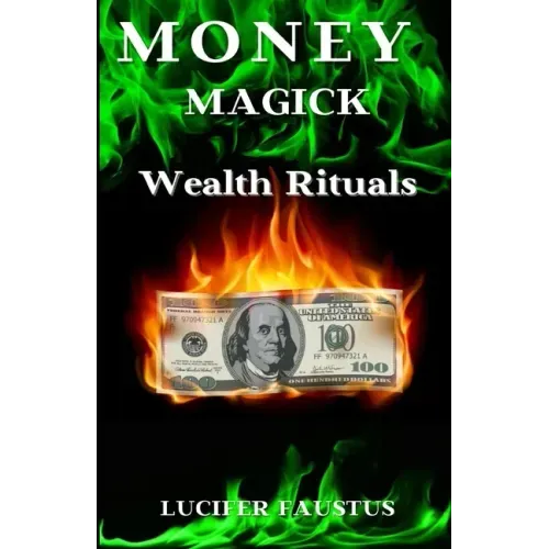 Money Magick: Wealth Rituals
