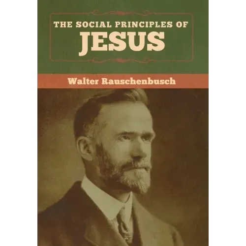 The Social Principles of Jesus
