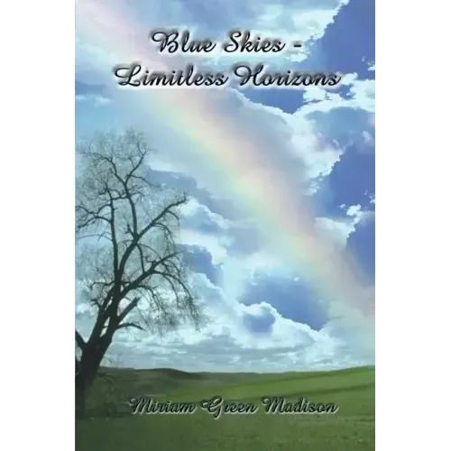 Blue Skies-Limitless Horizons