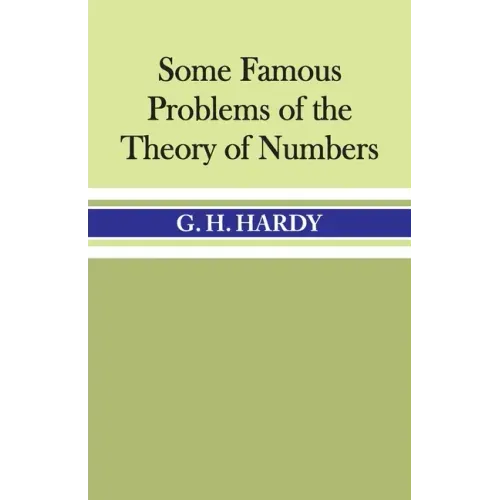 Some Famous Problems of the Theory of Numbers