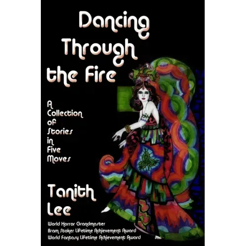 Dancing Through the Fire