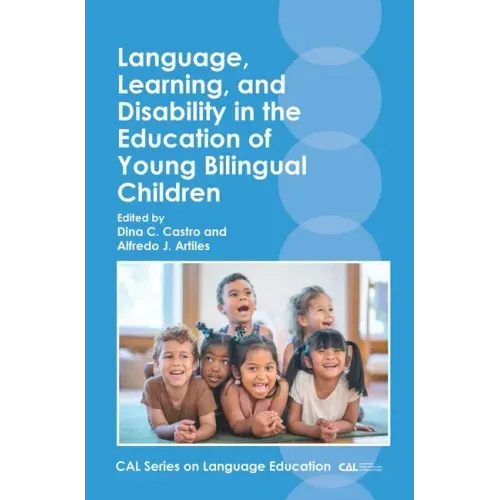 Language, Learning, and Disability in the Education of Young Bilingual Children