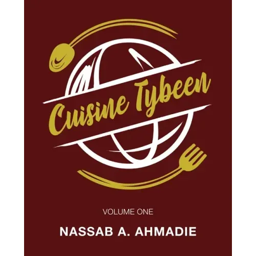 Cuisine Tybeen: Volume 1