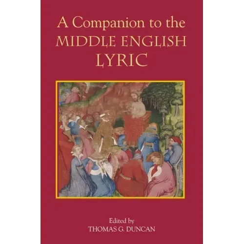 A Companion to the Middle English Lyric