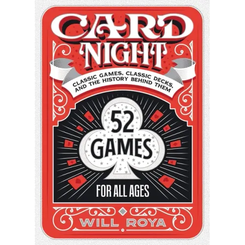 Card Night: Classic Games, Classic Decks, and the History Behind Them