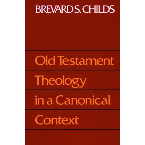 Old Testament Theology Canonic