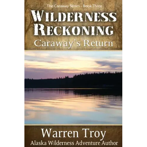 Wilderness Reckoning