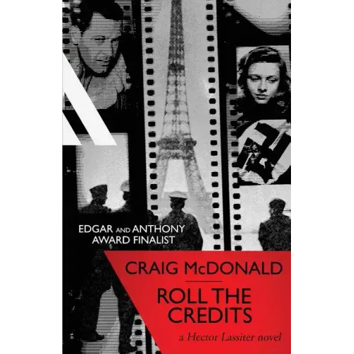 Roll the Credits: A Hector Lassiter novel