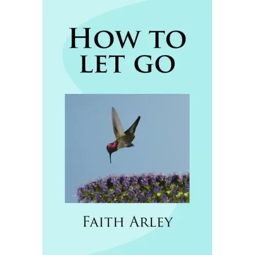 How to let go