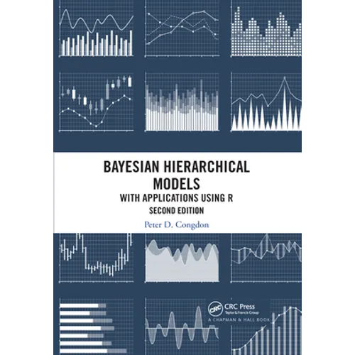 Bayesian Hierarchical Models: With Applications Using R, Second Edition