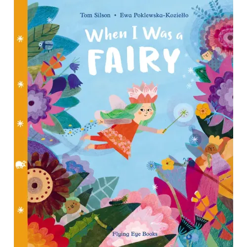 When I Was a Fairy
