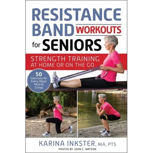 Resistance Band Workouts for Seniors: Strength Training at Home or on the Go