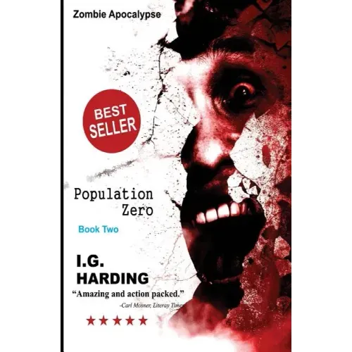 Zombie Apocalypse: Population Zero [Zombie Apocalypse Books]