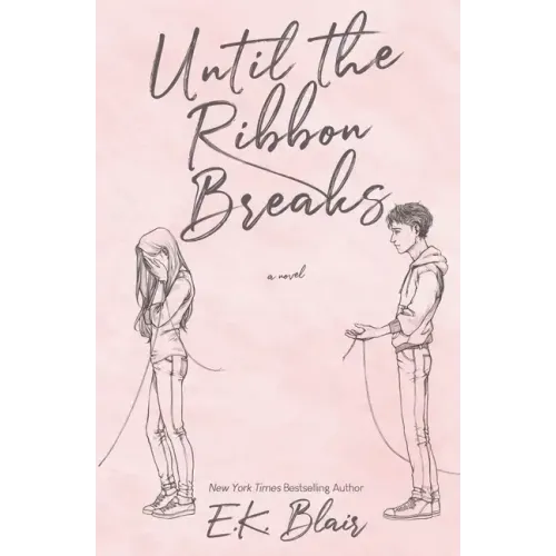 Until the Ribbon Breaks