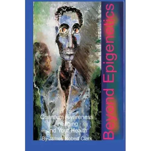 Beyond Epigenetics