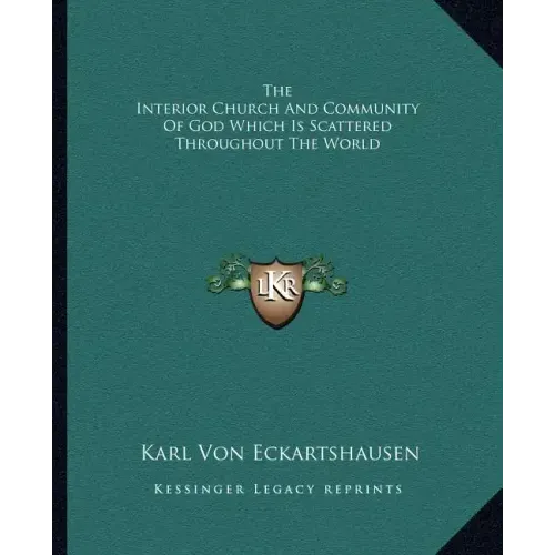 The Interior Church and Community of God Which Is Scattered Throughout the World