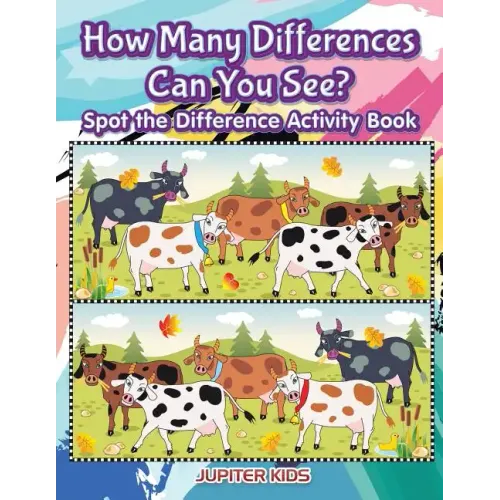 How Many Differences Can You See? Spot the Difference Activity Book