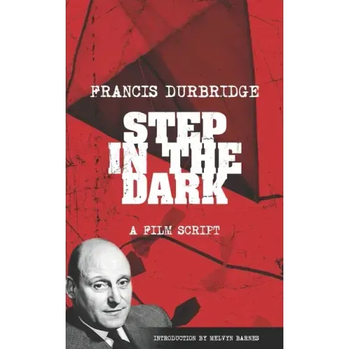 Step In The Dark (an original teleplay)
