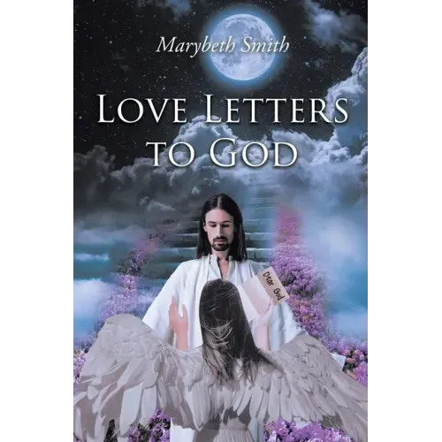 Love Letters to God!!!