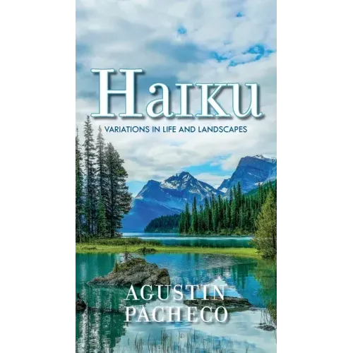 Haiku: Variations in Life and Landscapes