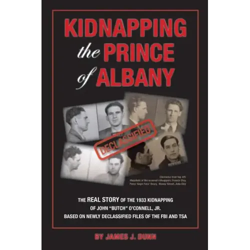 Kidnapping the Prince of Albany: John O'Connell Kidnapping of 1933