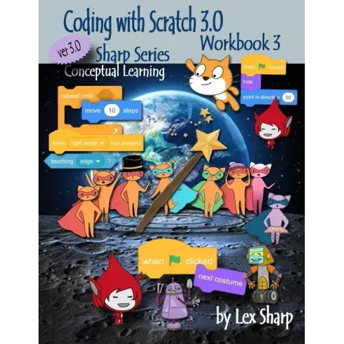 Coding with Scratch 3.0: Workbook 3