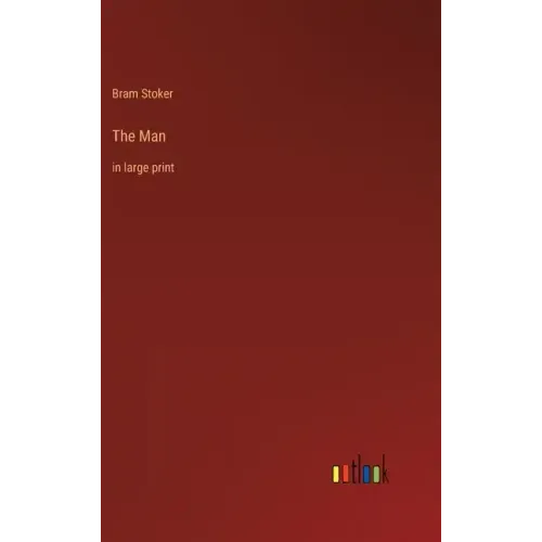The Man: in large print