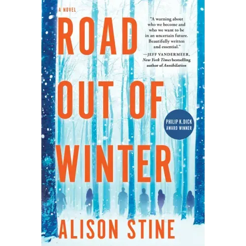 Road Out of Winter: An Apocalyptic Thriller