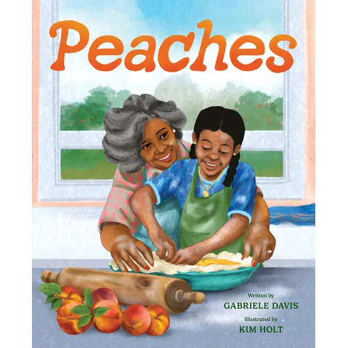 Peaches: A Picture Book