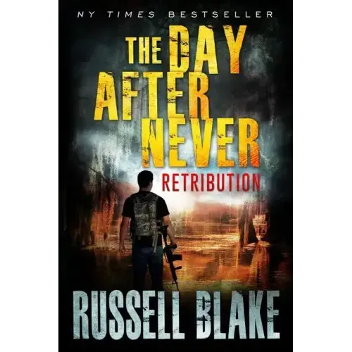 The Day After Never - Retribution