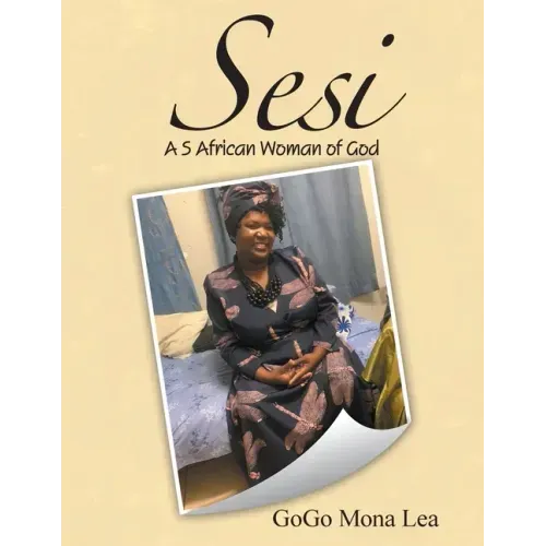 Sesi: A S African Woman of God