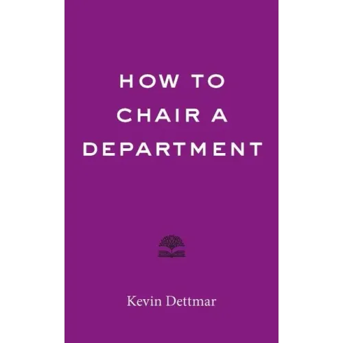 How to Chair a Department