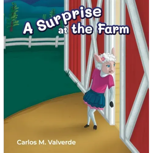A Surprise at the Farm