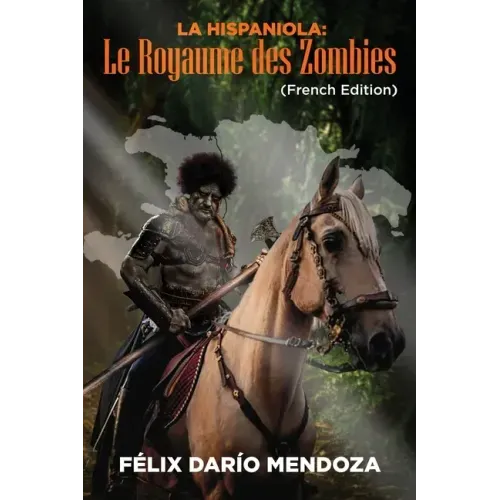 La Hispaniola: Le Royaume des Zombies
