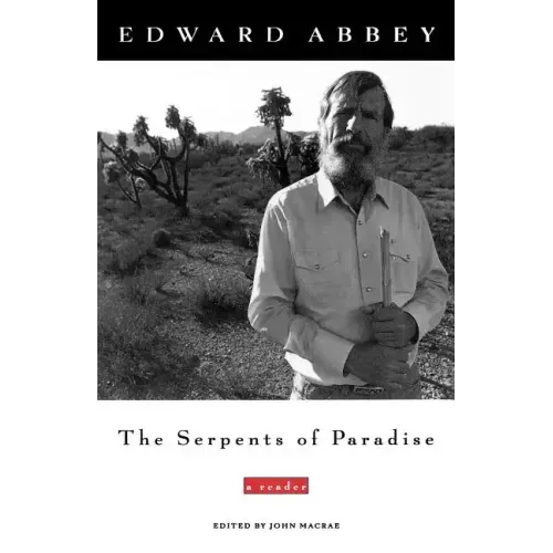The Serpents of Paradise: A Reader