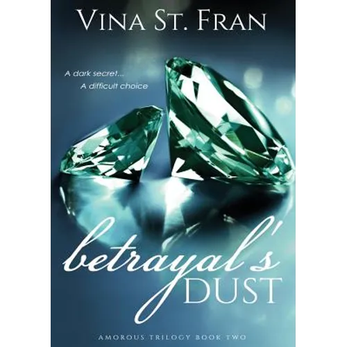 Betrayal's Dust