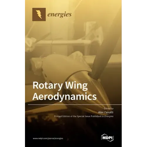 Rotary Wing Aerodynamics