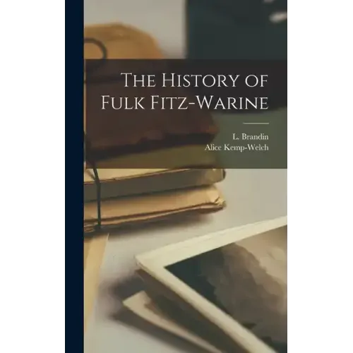 The History of Fulk Fitz-Warine