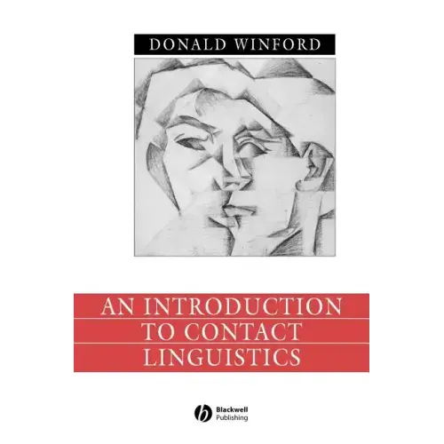 An Introduction to Contact Linguistics