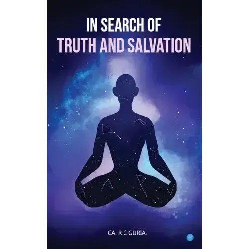 In Search of Truth and Salvation