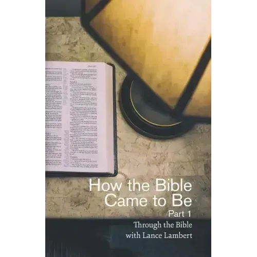 How the Bible Came to Be
