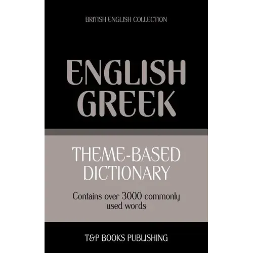 Theme-based dictionary British English-Greek - 3000 words