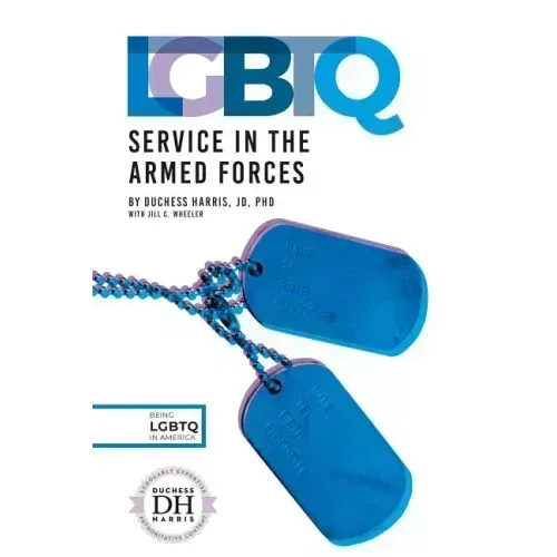 LGBTQ Service in the Armed Forces