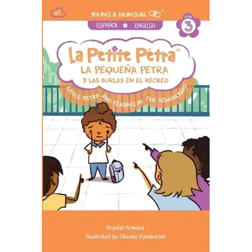 La Pequeña Petra y Las Burlas en el Recreo: Little Petra and Teasing in the Schoolyard