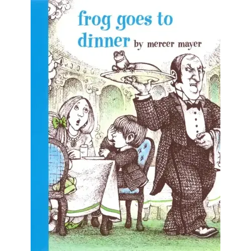 Frog Goes to Dinner