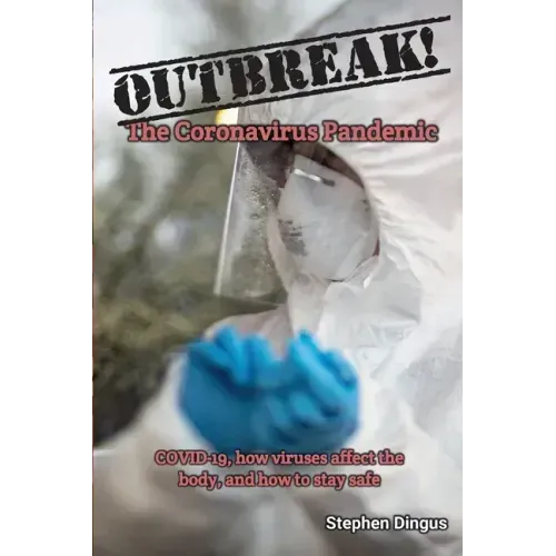 Outbreak! The Coronavirus Pandemic