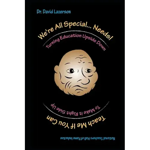 Teach me if you can!: We're all special... needs!