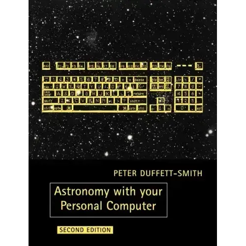 Astronomy with Your Personal Computer