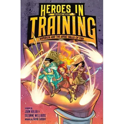 Hyperion and the Great Balls of Fire Graphic Novel
